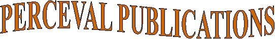 PERCEVAL PUBLICATIONS
